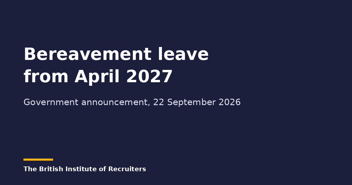 Bereavement leave confirmed for April 2027